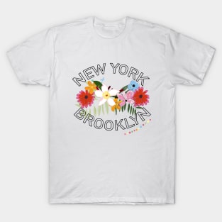 ''New York, Brooklyn'' text with exotic summer flowers T-Shirt